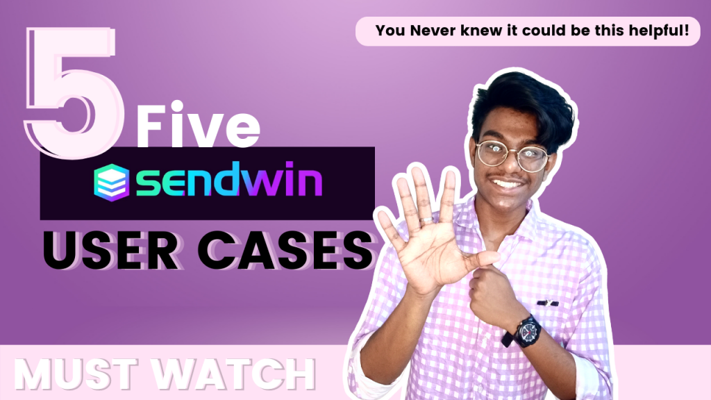 User Cases that show how can SendWin help