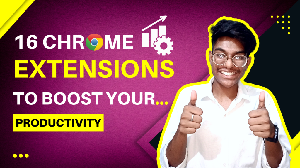 16 Best Chrome Extensions for Productivity in 2022