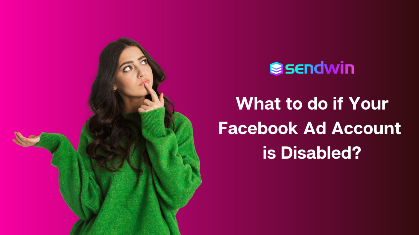 what-to-do-if-your-facebook-ad-account-is-disabled-sendwin