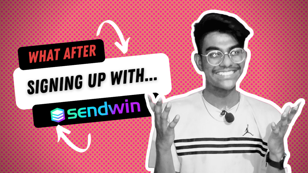 What after signing in Sendwin