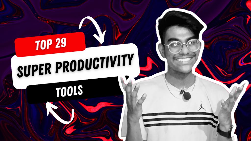 Top 29 productivity tools