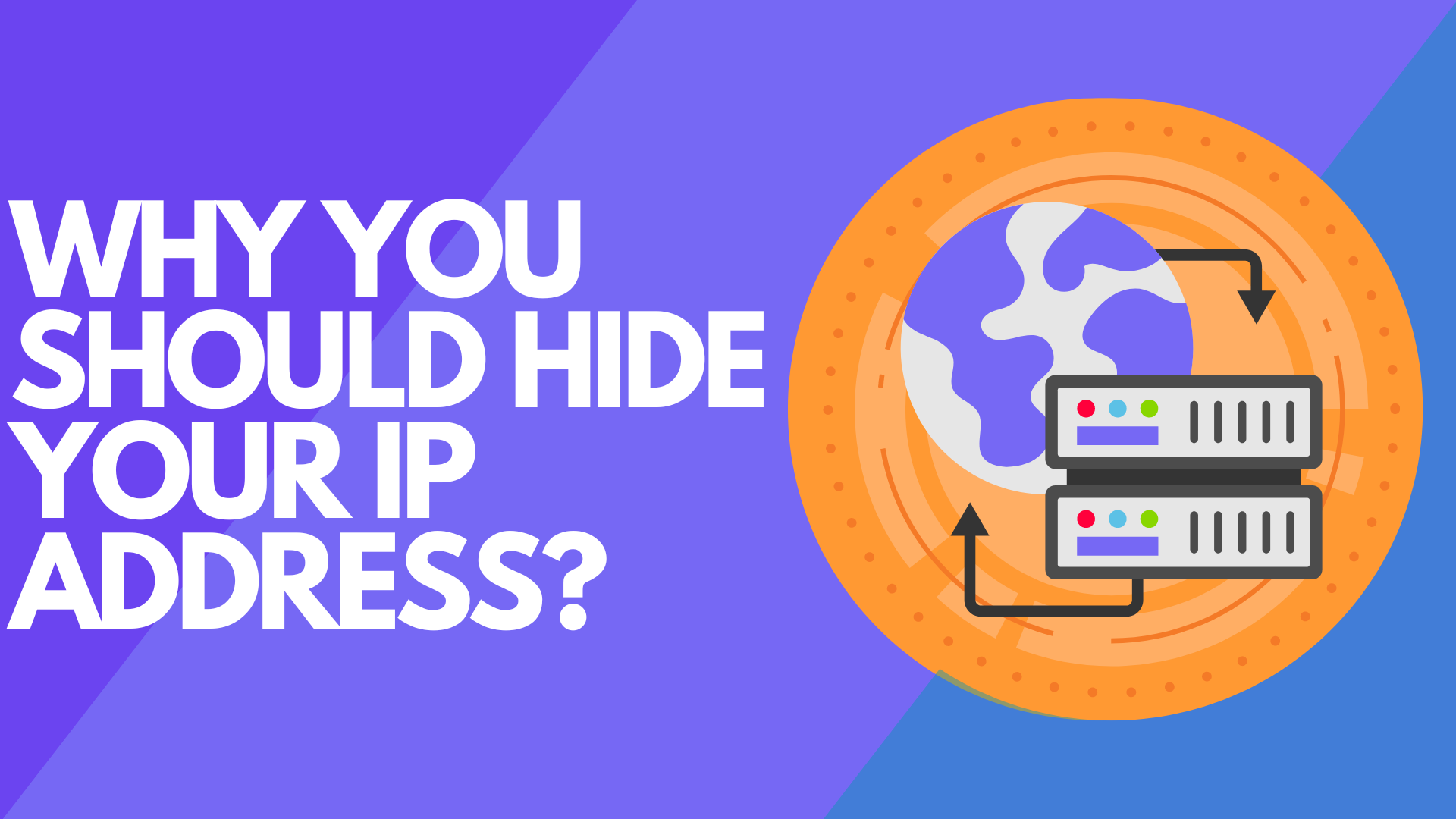why-you-should-hide-your-ip-address-sendwin