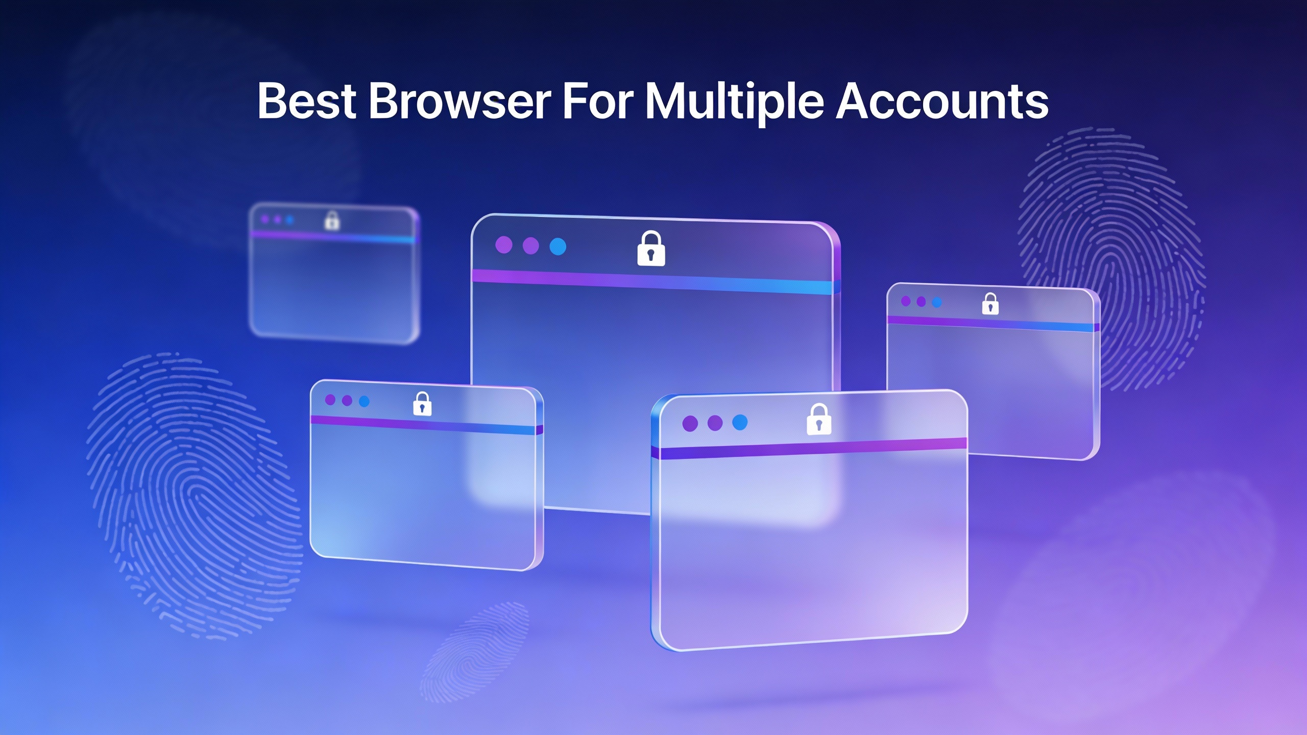 Modern tech illustration showing browser isolation concept for Best Browser For Multiple Accounts.
