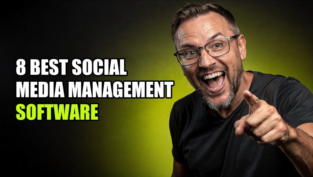 8 Best Social Media Management Software: Compare Features & Pricing (2026)