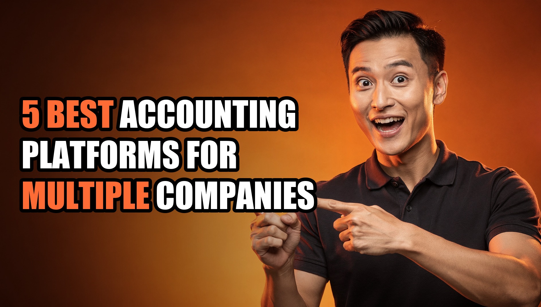 5 Best Accounting Platforms for Multiple Companies - Sendwin