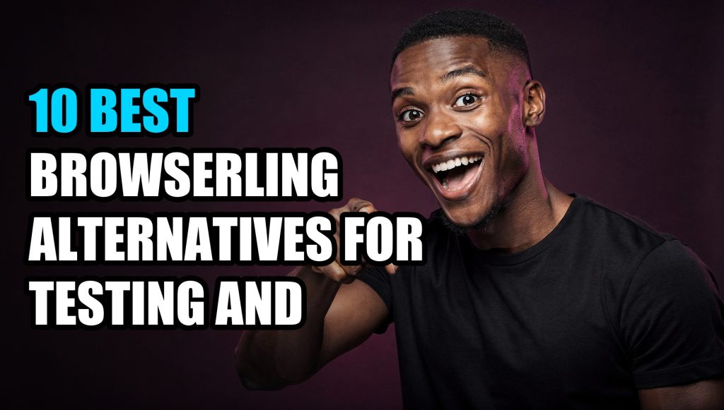 10 Best Browserling Alternatives for Testing and Private Browsing (2026)
