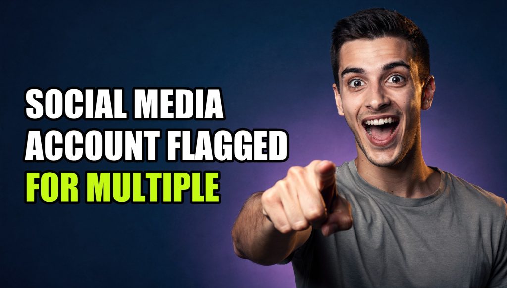 Social Media Account Flagged for Multiple Accounts: How to Stay Safe (2026)