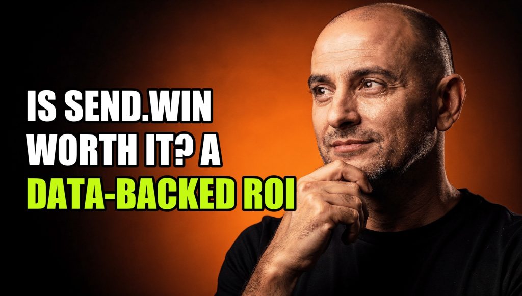 Is Send.win Worth It? A Data-Backed ROI Breakdown (2026)