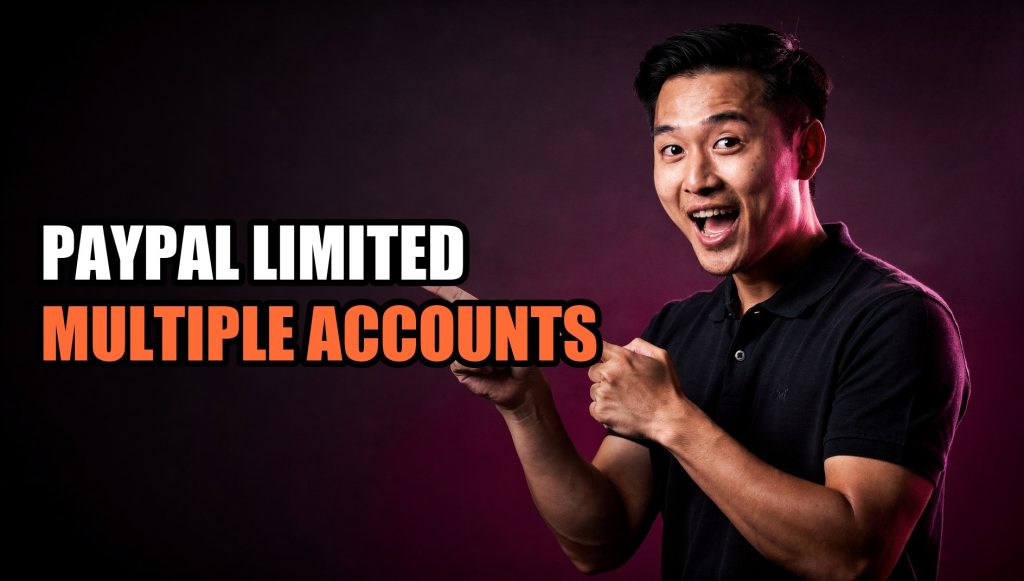 PayPal Limited Multiple Accounts — Fix It Fast