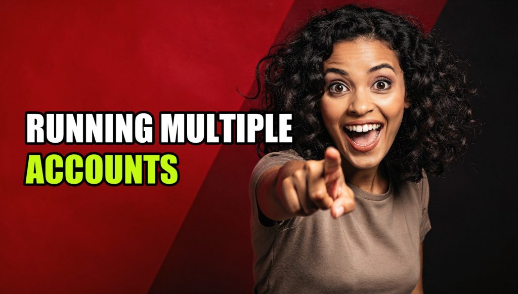 Running Multiple Accounts: Risks & How to Protect Your Business (2026)