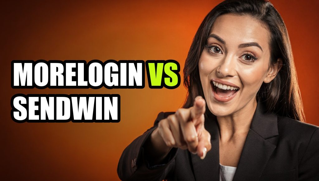 MoreLogin vs Sendwin: The Real Cost of Cheap Profiles