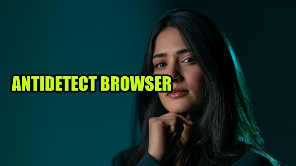 Antidetect Browser: Privacy & Multi-Account Guide (2026)