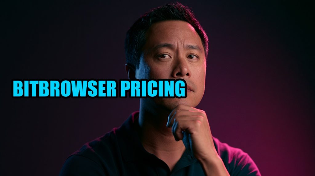 Bitbrowser Pricing: Browser Isolation Guide (2026)