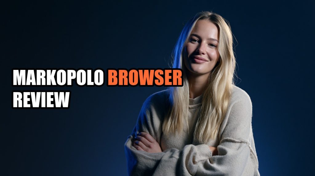 Markopolo Browser Review: Browser Isolation Guide (2026)