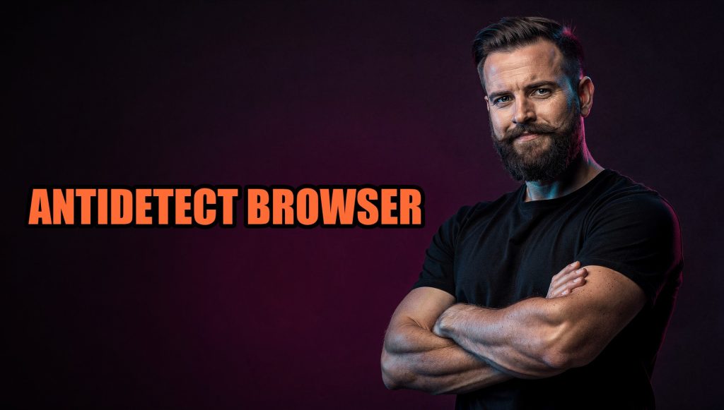 Antidetect Browser: Privacy & Multi-Account Guide (2026)