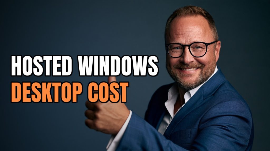 Hosted Windows Desktop Cost: AVD vs Windows 365