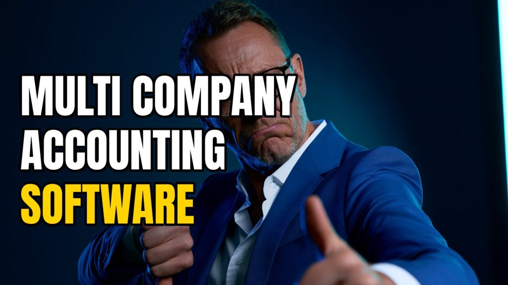 Multi Company Accounting Software: How to Choose