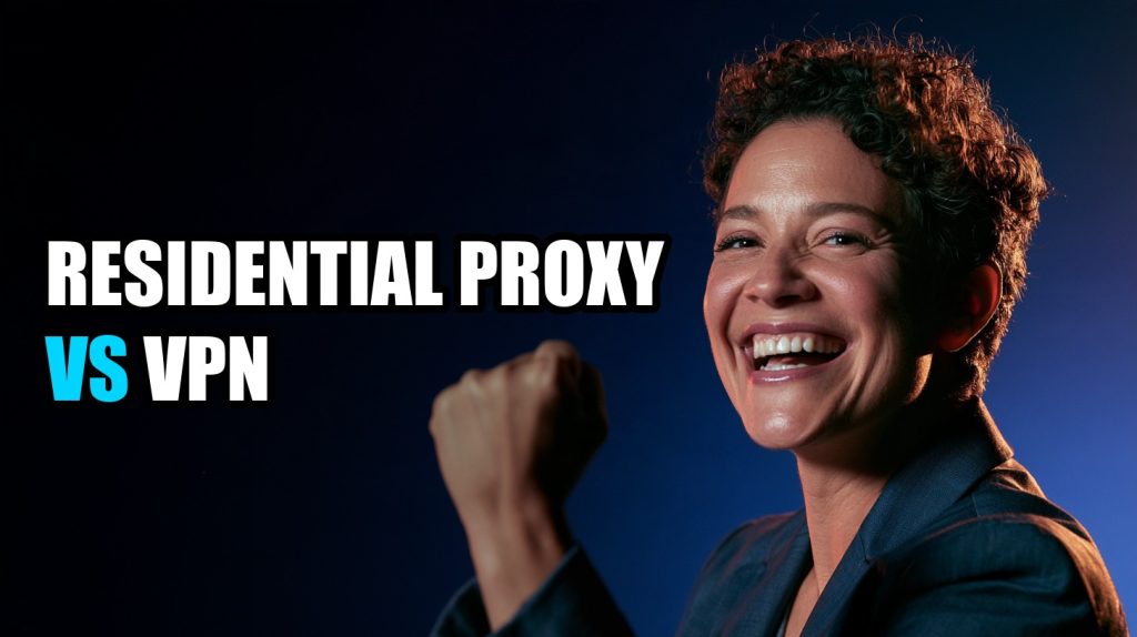 Residential Proxy vs VPN: An Honest Comparison